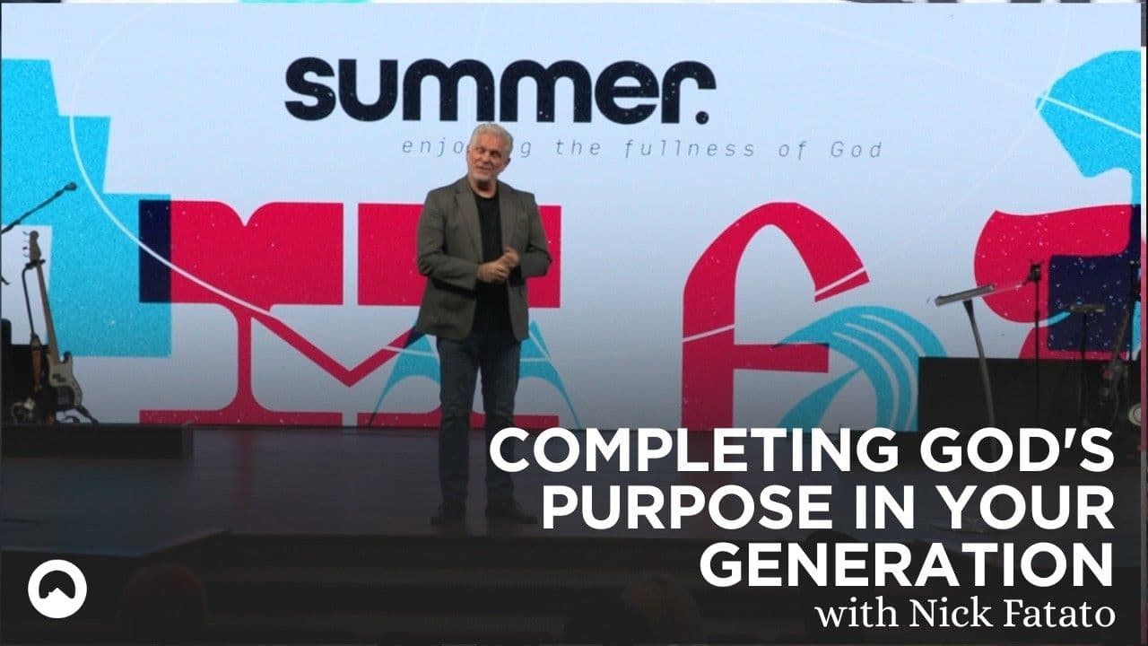 Completing God's Purpose in Your Generation